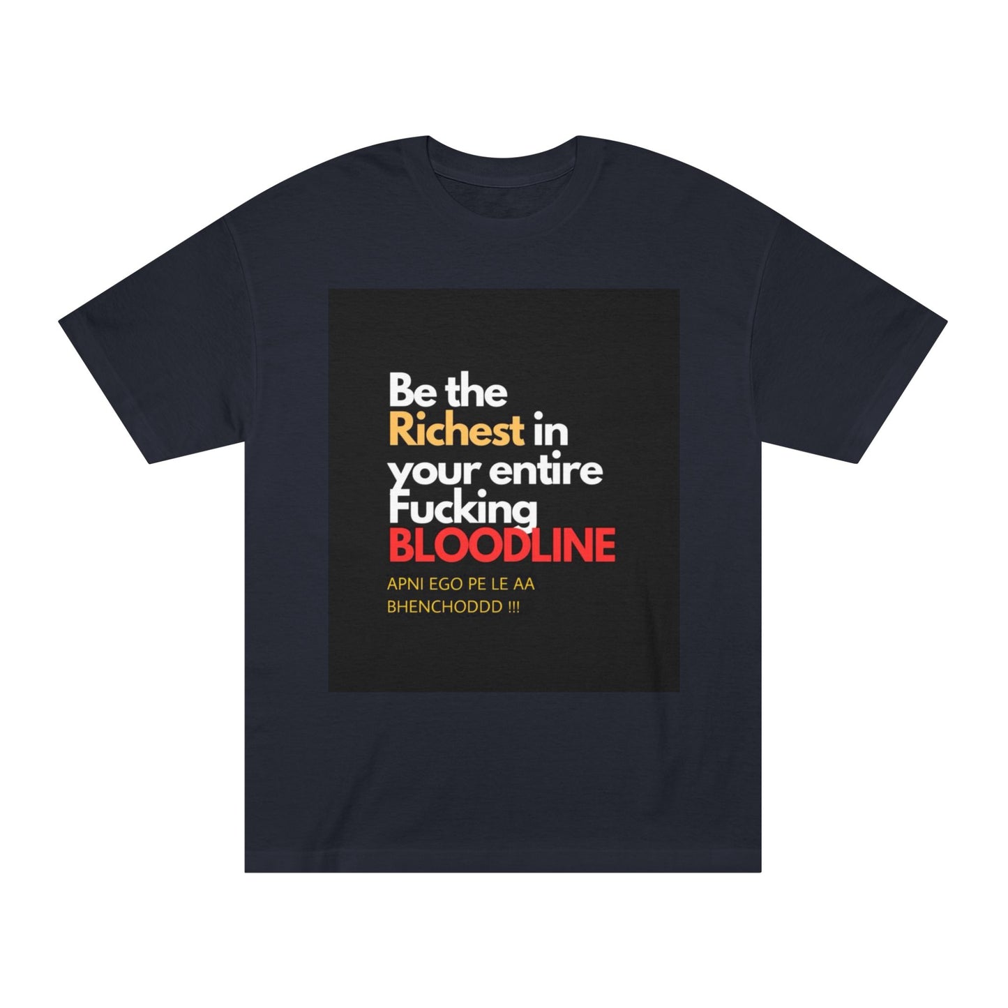 Bold Statement Unisex Classic Tee, Graphic T-Shirt, Motivational Shirt, Unique Gift for Friends, Casual Wear, Everyday Style